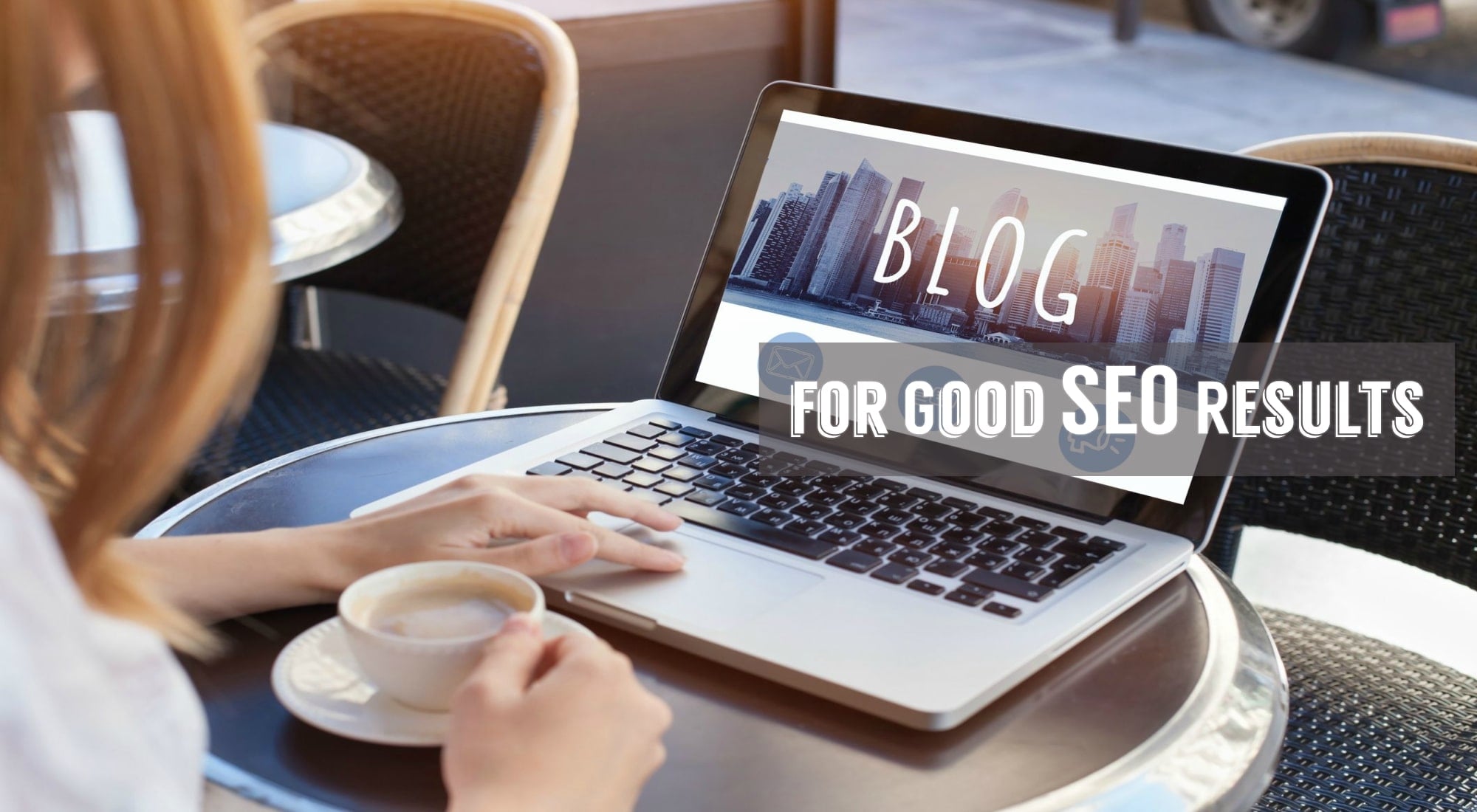 Let's Blog for Good SEO Results