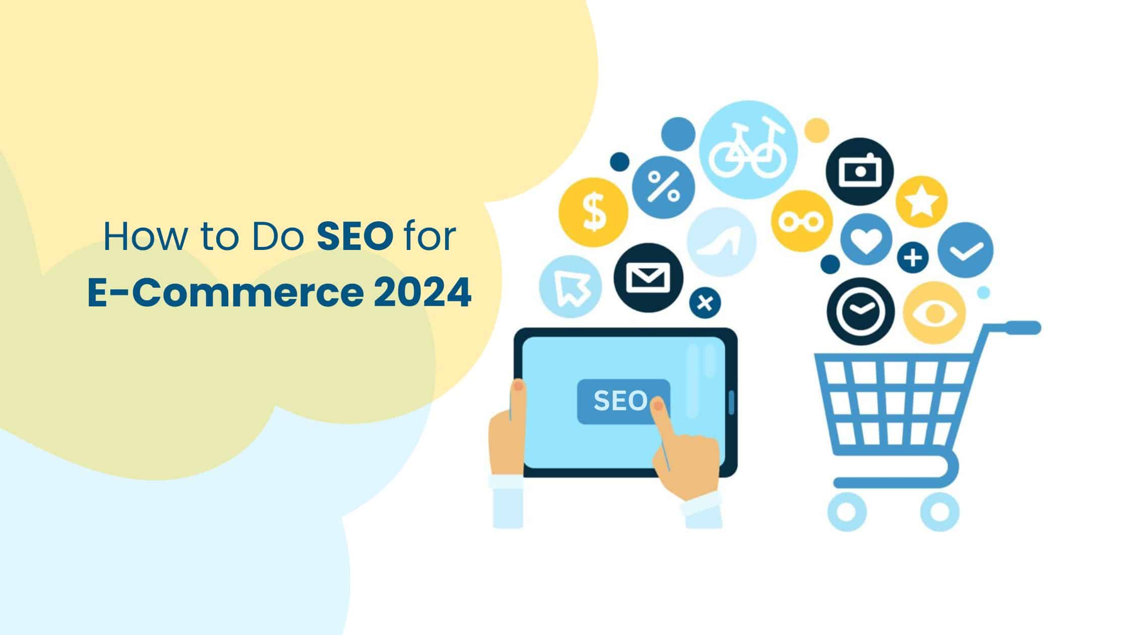 How to Do SEO for E-Commerce